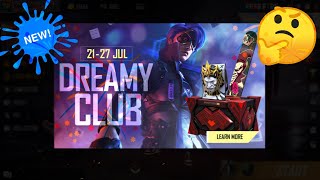 FREE FIRE DREAMY CLUB [NEW EVENT] |@FreeFireIndiaOfficial |