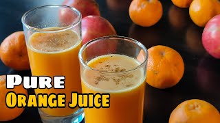 जाडोमा प्रसस्त पाउने सुन्तलाको फ्रेश जुस | How to make fresh Homemade Orange Juice | Santre ka Juice