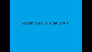 Ver Mont-Sistem bezanja iz zatvora!!