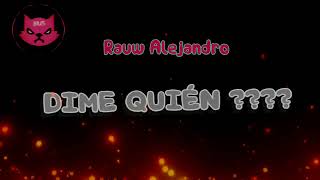 ♫【Nightcore】► DIME QUIÉN ???? - Rauw Alejandro  ( SPEED UP / VERSION RAPIDA)