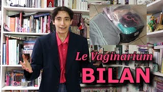 Le Vaginarium : Bilan