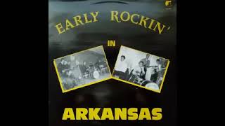 Various – Early Rockin' In Arkansas, 50's 60's Rockabilly Rock & Roll Boogie Music Album Compilation