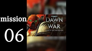 DAWN OF WAR : La gueule du loup - mission 06 [Walkthrough 🇫🇷 no commentary 🇫🇷]