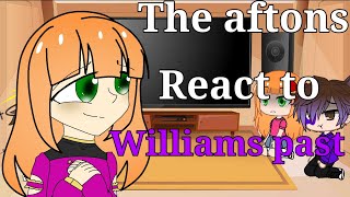 Afton family react to william's past