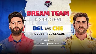 Delhi Capitals vs Chennai Super Kings Dream11 Team Prediction | DC vs CSK Dream11