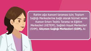 Rahim ağzı kanseri erken teşhis edilebilir mi? Kanser tarama hizmeti nerelerden alınabilir?