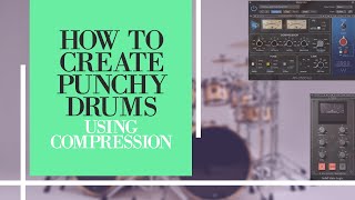 Drum Compression Tips : Creating Punchy Drums (2020) - Music production Hacks W/FuzzCulture (Ep.6)