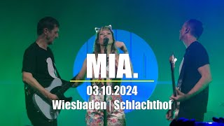 MIA. |  LIVE - MIX  | 03.10.24 Wiesbaden