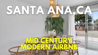 Tour This Mid-Century Modern Airbnb | Santa Ana, CA