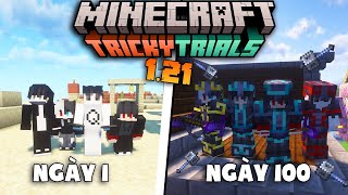 MÌNH CÙNG KiraMC VÀ CÁC YOUTUBER KHÁC SINH TỒN 100 NGÀY MINECRAFT 1.21 TRIAL CHAMBERS