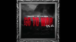 Millyz & OT The Real - Go To War, Pt. 2 (AUDIO)