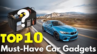 Top 10 Must-Have Car Gadgets for Safe and Adventurous Road Trips!