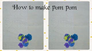 Easy Crafts Pom Pom | DIY