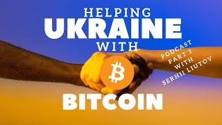 How cryptocurrencies help to defend Ukraine - Podcast with Serhii Liutov