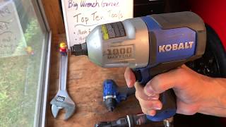 Big Wrench Garage’s Top Ten Tools $!  Kobalt 1000 ft-lbs Impact!