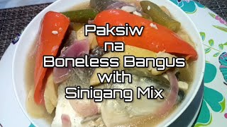 Paksiw na BONELESS BANGUS with Sinigang Mix