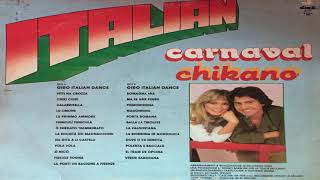 Chikano - Italian Carnaval   (A e B)  1983