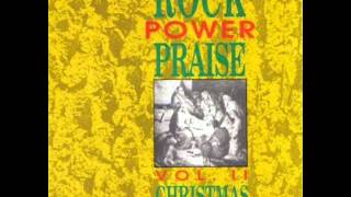 Christmas Hymns - 01 Joy To The World (Rock Power Praise Vol II)