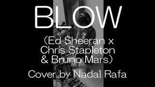 エドシーラン (ft. Buno Mars & Chris Stapleton) Blow ルーパー カバー (Ed Sheeran ft. Bruno Mars & Chris Stapleton)