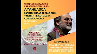 Ayahuasca, espiritualidad tradicional y uso en psicoterapia contemporánea