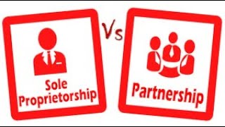 Forms of Organization: Sole Proprietorship and Partnership