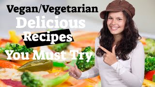 2 Simple & Delicious VEGAN Meals ANYONE Could Make