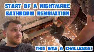 Plumbing Nighmares! Bathroom Renovation Which Was Far From Simple!!