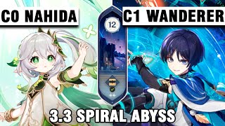 С0 Nahida Hyperbloom and C1 Wanderer Double Geo 3.3 Spiral Abyss Floor 12【Genshin Impact】