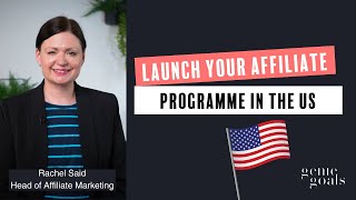 Launch your Affiliate Programme in the US!