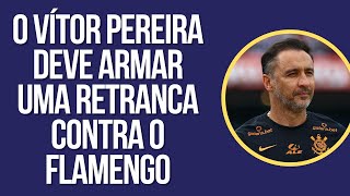 O VÍTOR PEREIRA DEVE ARMAR UMA RETRANCA CONTRA O FLAMENGO