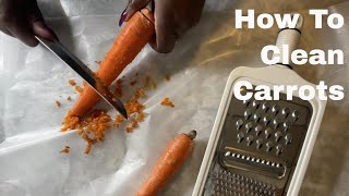 How To Prep Carrots | Cleaning Carrots