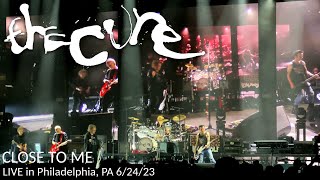 The Cure CLOSE TO ME - Live in Philadelphia, PA June 24 2023