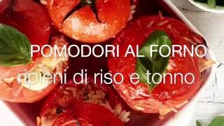 Pomodori ripieni di riso e tonno al forno