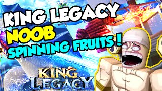 KING LEGACY NOOB SPINNING FRUIT #1