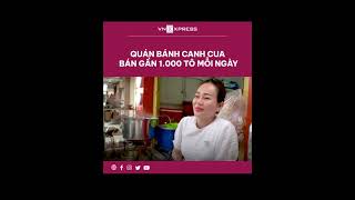 #shorts : Quán bánh canh cua bán gần 1.000 tô mỗi ngày | VnExpress