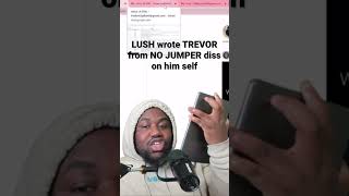 FLAKKO reacts to LUSH admitting he wrote TREVORS from NO JUMPERS diss track. ‼️‼️‼️ #nojumper