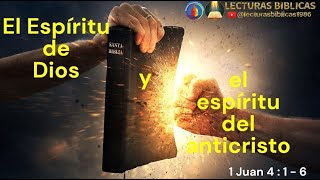 El Espíritu de Dios y el espíritu del anticristo-1Juan 4:1-6