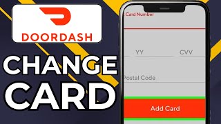 HOW TO CHANGE CARD ON DOORDASH (2024)