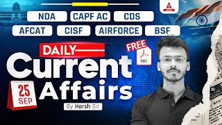 25 Sept Daily Current Affairs | All Defence Exam Current Affairs | By Harsh Sir