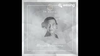 Menua Bersamamu.. cover by wesing