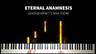 (Synthesia) Genshin Impact's "Eternal Anamnesis" Main Theme | Piano Cover by Seander Alfonsus