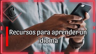 ¿QUÉ RECURSOS SON EFECTIVOS PARA APRENDER UN IDIOMA? - CONFIDENCE LANGUAGE ACADEMY