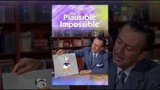 Walt Disney and the Plausible Impossible