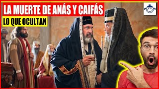 🤔 La Misteriosa Muerte de Anás y Caifás: ¿Castigo Divino por la Crucifixión de Jesús?