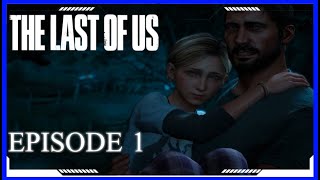 The Last of Us Remastered Gameplay Walkthrough Part 1 | No Commentary