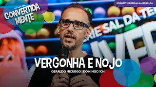 Convertida Mente . Vergonha e Nojo