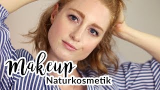 ALLTAGSMAKEUP LOOK I NATURKOSMETIK I Advance Your Style