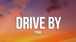 Train - Drive By (Lyrics)