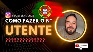 Como fazer seu número de Utente em Portugal 2023?????????