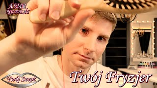 Twój Fryzjer 💇 Strzyżenie, Czesanie, Suszenie Włosów ✂️ Relaks ASMR PL Roleplay